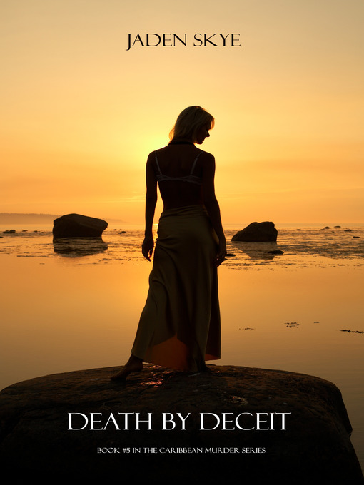 Title details for Death by Deceit by Jaden Skye - Wait list